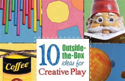 Games to Make You Think Outside the Box .